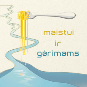 Maistui ir gėrimams