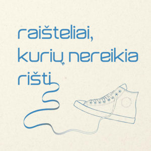 Raišteliai, kurių nereikia rišti